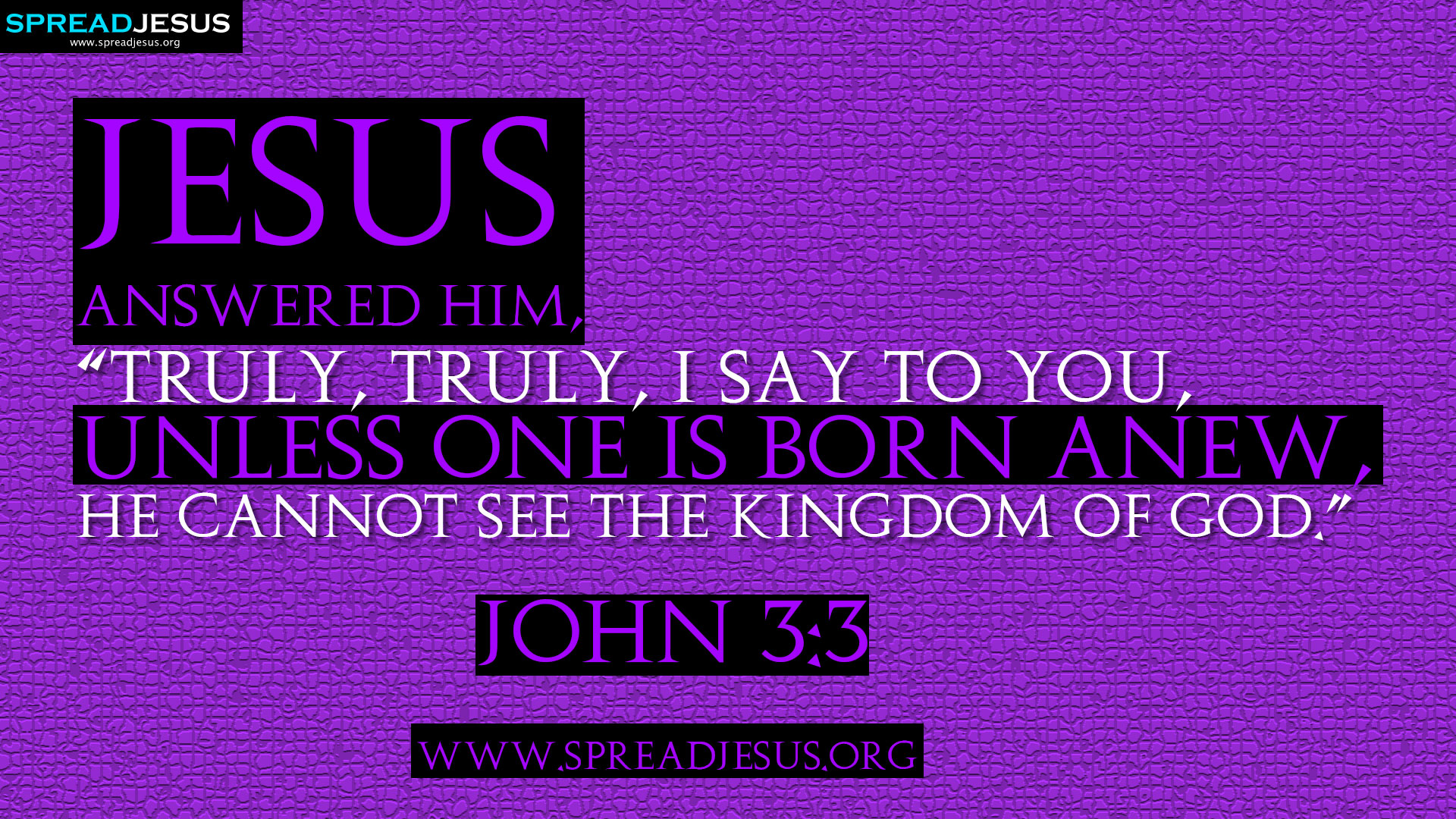 BIBLE QUOTES HD WALLPAPERS JOHN 3:3 FREE DOWNLOAD Jesus answered