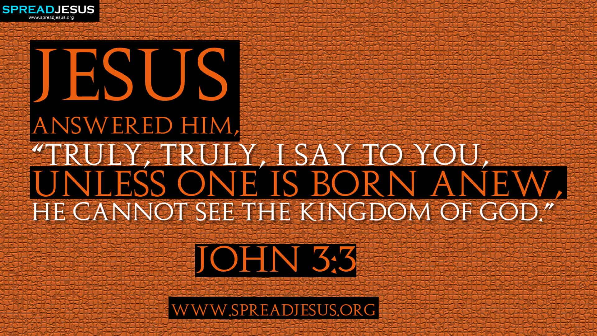 BIBLE QUOTES HD WALLPAPERS JOHN 3:3 FREE DOWNLOAD Jesus answered