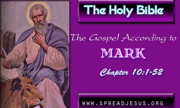 The Gospel According to Mark Chapter 10:1-52