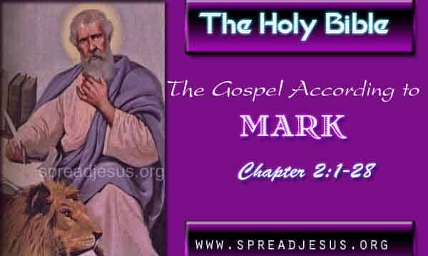 The Gospel According to Mark Chapter 2:1-28