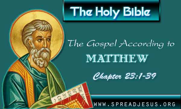 The Gospel According to Matthew Chapter 23:1-39