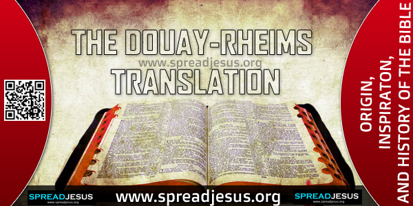 THE DOUAY-RHEIMS TRANSLATION