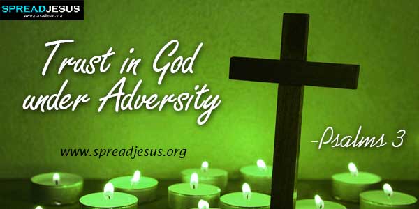 Trust in God under Adversity-Psalms 3