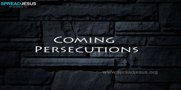 Coming Persecutions