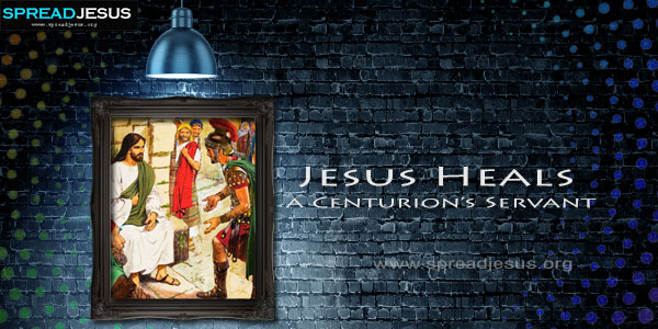 Jesus Heals a Centurions Servant