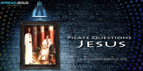 Pilate Questions Jesus