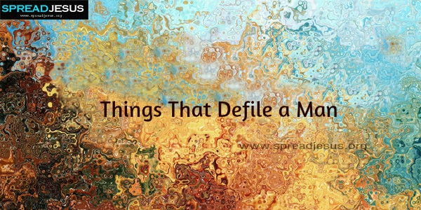 Things That Defile a Man
