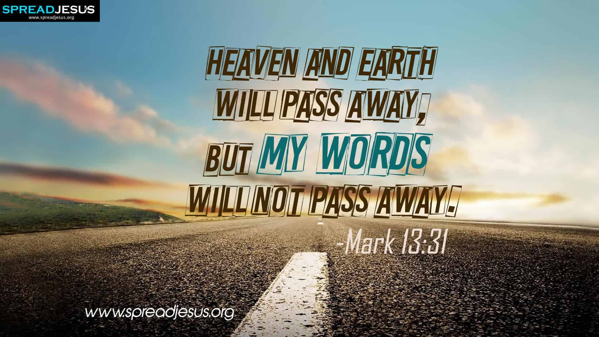 Bible Quotes HD Wallpaper Mark 13 31 Download Heaven And Earth Will 