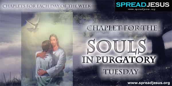 Tuesday Chaplet For The Souls In Purgatory