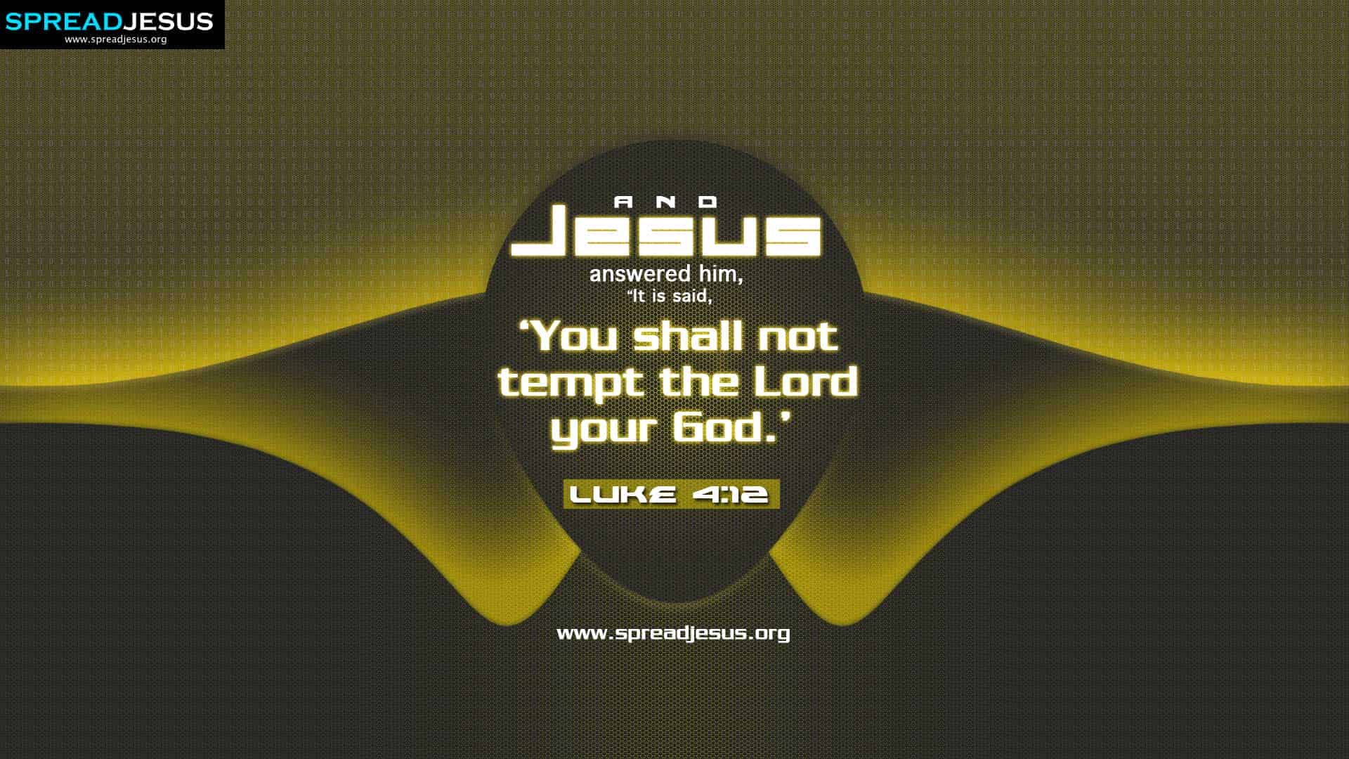BIBLE QUOTES HD-WALLPAPERS Luke 4:12 FREE DOWNLOAD
