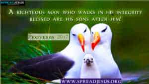 BIBLE QUOTES Proverbs 20:7