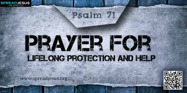 PSALM 71-Prayer for Lifelong Protection and Help