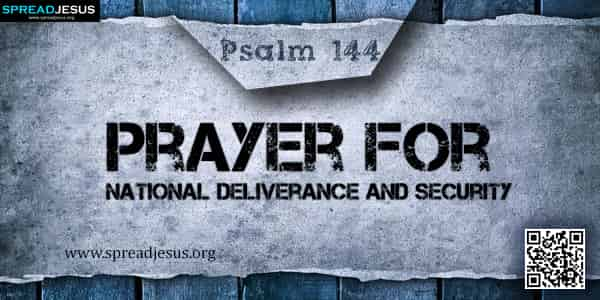 PSALM 144-Prayer for National Deliverance and Security