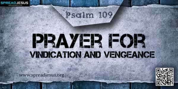 PSALM 109-Prayer for Vindication and Vengeance