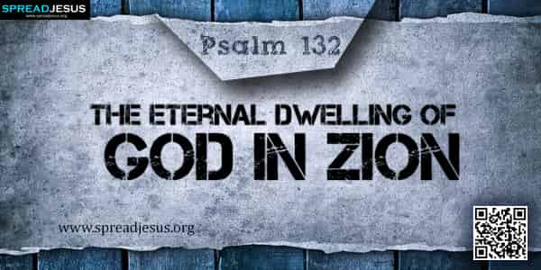 psalm-132-the-eternal-dwelling-of-god-in-zion