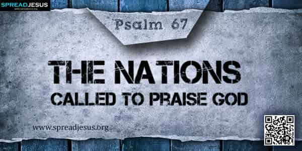 Psalm 67 The Nations Called To Praise God