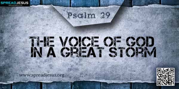 PSALM 29-The Voice of God in a Great Storm