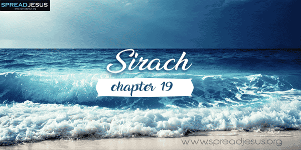 Sirach Chapter 19 Sirach 19 1 An Inebriated Worker Will Not Be Wealthy