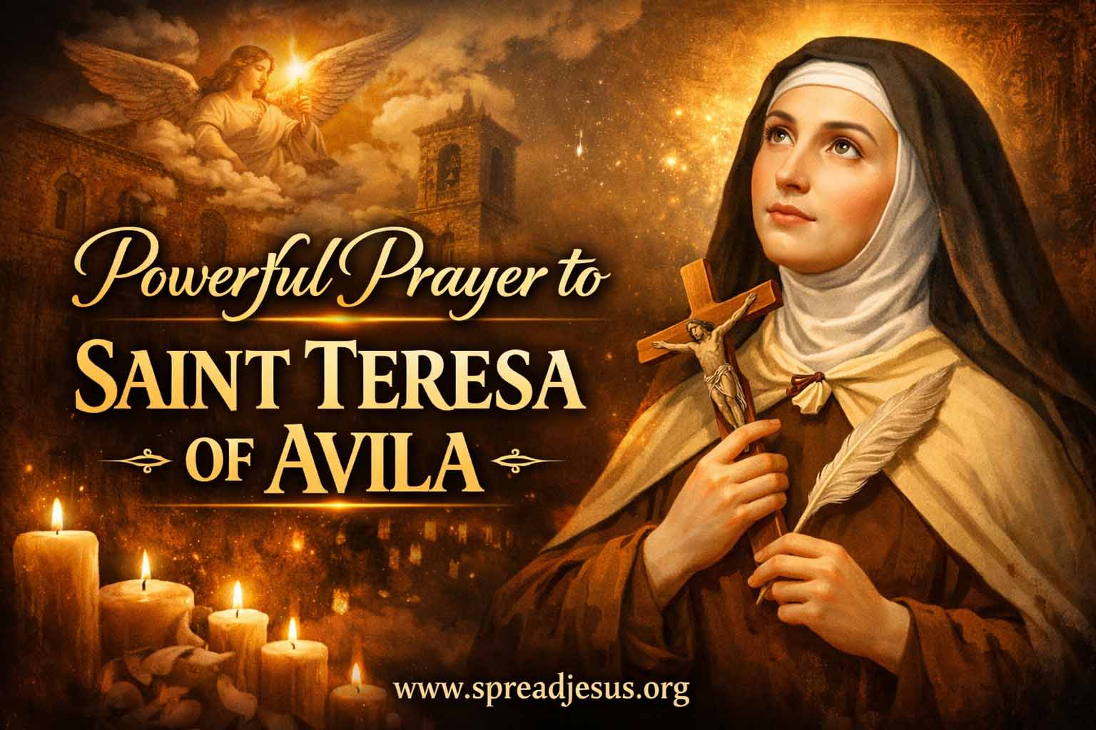 Powerful Prayer to Saint Teresa of Avila