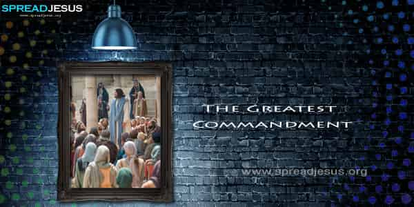 The Greatest Commandment Matthew 22