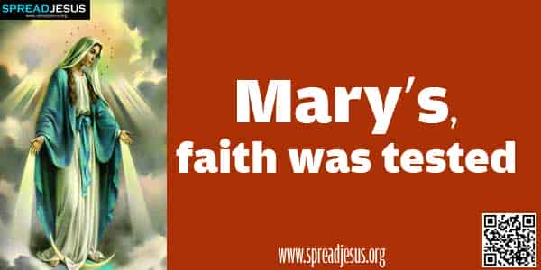 Mary’s faith was tested